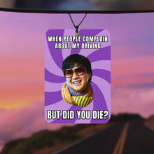 Load image into Gallery viewer, Mr Chow But did you die meme car air freshener

