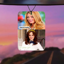Load image into Gallery viewer, Go piss girl Gossip girl meme car air freshener
