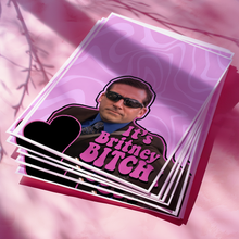 Load image into Gallery viewer, Michael Scott It's Britney bitch print
