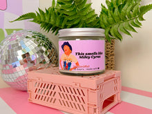Load image into Gallery viewer, This smells like Miley Cyrus scented candle

