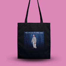 Load image into Gallery viewer, Edward Cullen this is the skin of a killer Bella meme tote bag
